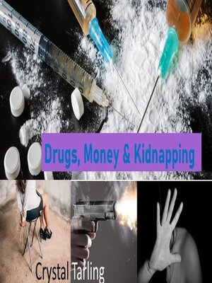 cover image of Drugs, Money & Kidnap